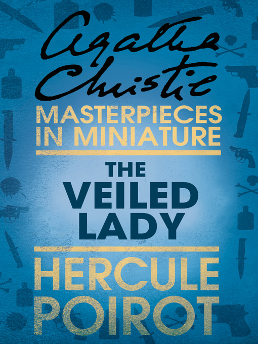 Title details for The Veiled Lady by Agatha Christie - Available
